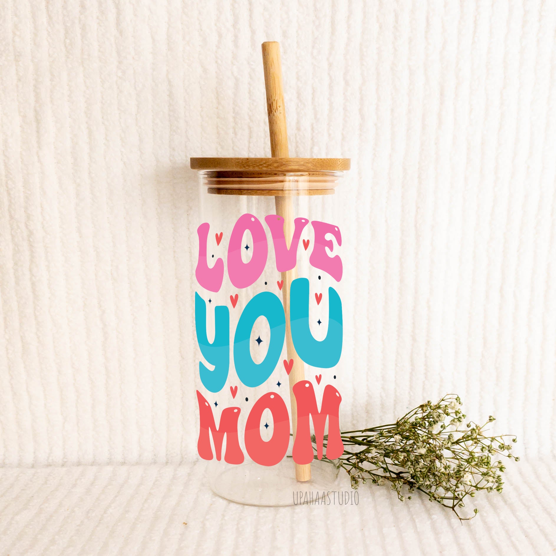 Glass Sipper - Love You MOM